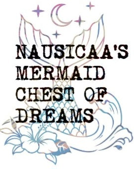 Nausicaa's Mermaid Chest of Dreams